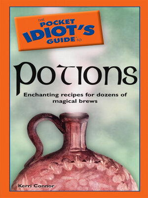 cover image of The Pocket Idiot's Guide to Potions